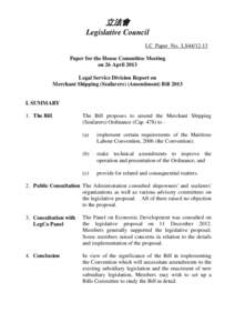 立法會 Legislative Council LC Paper No. LS44[removed]Paper for the House Committee Meeting on 26 April 2013 Legal Service Division Report on