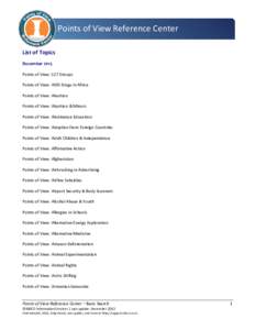 Points of View Reference Center List of Topics December 2013 Points of View: 527 Groups Points of View: AIDS Drugs in Africa Points of View: Abortion