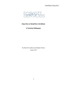 OmniStack Deep Dive  Deep Dive on SimpliVity’s OmniStack A Technical Whitepaper  By Hans De Leenheer and Stephen Foskett