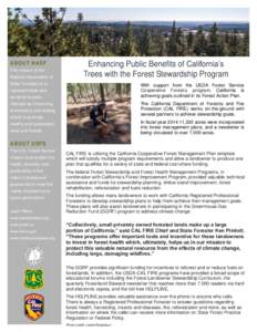 ABOUT NASF The mission of the National Association of Enhancing Public Benefits of California’s Trees with the Forest Stewardship Program