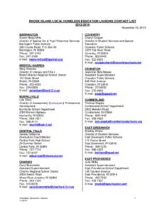 RHODE ISLAND LOCAL HOMELESS EDUCATION LIAISONS CONTACT LIST[removed]November 19, 2013 BARRINGTON Susan Healy-Mills Director of Special Ed. & Pupil Personnel Services