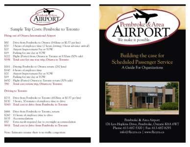 Pembroke &Area  AIRPORT T We make it possible.