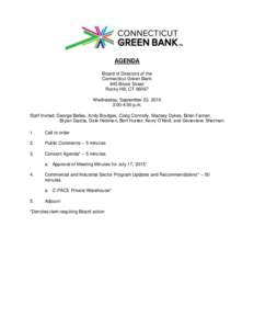 AGENDA Board of Directors of the Connecticut Green Bank 845 Brook Street Rocky Hill, CTWednesday, September 23, 2015