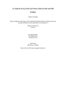 An Analysis of Log Truck Turn Times at Harvest Sites and Mill Facilities Tripp N. Dowling