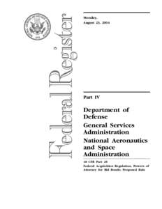 Politics of the United States / Government procurement in the United States / Federal Acquisition Regulation / Power of attorney / Bid bond / Rulemaking / Regulatory Flexibility Act / Construction / United States administrative law / Law / Government