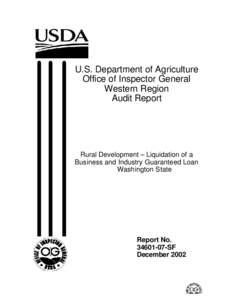 U.S. Department of Agriculture Office of Inspector General Western Region Audit Report  Rural Development – Liquidation of a