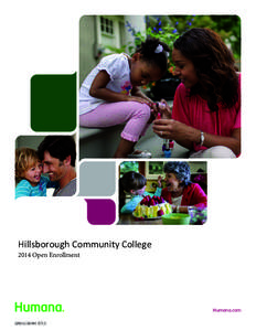 Hillsborough Community College 2014 Open Enrollment Humana.com GN14136HH 0713