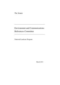 The Senate  Environment and Communications References Committee  National Landcare Program