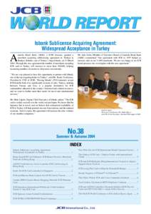 W RLD REPORT Isbank Sublicense Acquiring Agreement: Widespread Acceptance in Turkey A