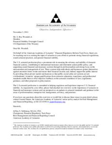 November 3, 2014 Mr. S. Roy Woodall, Jr. Member Financial Stability Oversight Council US Department of the Treasury Dear Mr. Woodall,
