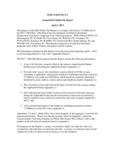 WFIU-FM/WTIU-TV Annual EEO Public File Report April 1, 2013 The purpose of this EEO Public File Report is to comply with Section[removed]c)(6) of the FCC’s EEO Rule. This Report has been prepared on behalf of the Stati