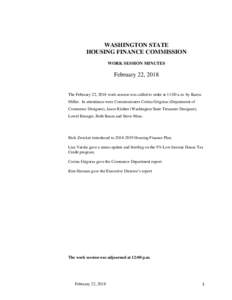 WASHINGTON STATE HOUSING FINANCE COMMISSION WORK SESSION MINUTES February 22, 2018