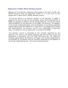 Oklahoma Secretary of Human Resources and Administration / Statewide Suicide Prevention Council / Dewan Perwakilan Rakyat / Government of Indonesia / Governor of Massachusetts