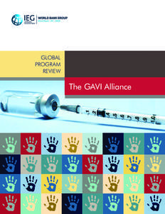 GLOBAL PROGRAM REVIEW The GAVI Alliance