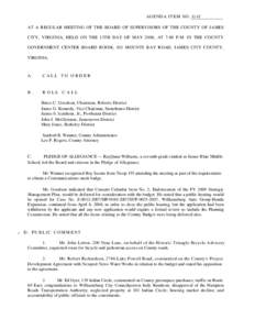 AGENDA ITEM NO. G-lf AT A REGULAR MEETING OF THE BOARD OF SUPERVISORS OF THE COUNTY OF JAMES CITY, VIRGINIA, HELD ON THE 13TH DAY OF MAY 2008, AT 7:00 P.M. IN THE COUNTY GOVERNMENT CENTER BOARD ROOM, 101 MOUNTS BAY ROAD,