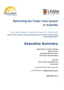 Reforming the Foster Care System in Australia A New Model of Support, Education and Payment for Foster Parents And a Call to Action for State and Federal Governments and Community Sector Organisations