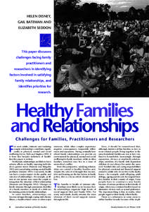 HELEN DISNEY, GAIL BATEMAN AND ELIZABETH SEDDON This paper discusses challenges facing family
