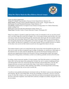 What We Did to Merit the Blue Ribbon School Award Voices (in order of appearance) Thomas W. Schmidt, Superintendent, Sherman Central School District, Sherman, NY Myrtle Walker, Principal, School of Health Professions At 