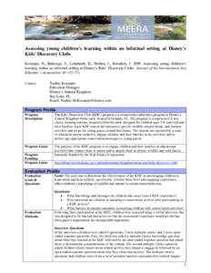 Assessing young children’s learning within an informal setting at Disney’s Kids’ Discovery Clubs Kocanjer, N., Balavage, S., Lehnhardt, K., Mellen, J., Heimlich, J[removed]Assessing young children‟s learning withi