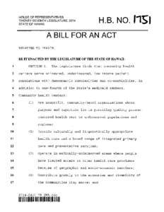 HOUSE OF REPRESENTATIVES TWENTY-SEVENTH LEGISLATURE, 2014 STATE OF HAWAII A BILL FOR AN ACT RELATING TO HEALTH.