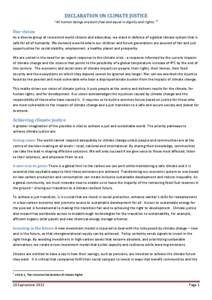 DECLARATION ON CLIMATE JUSTICE “All human beings are born free and equal in dignity and rights.”1 Our vision As a diverse group of concerned world citizens and advocates, we stand in defence of a global climate syste