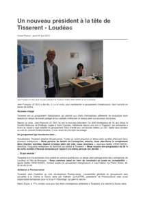 Un nouveau président à la tête de Tisserent - Loudéac Ouest-France - jeudi 20 juin 2013 Jean-François LE DUC est le nouveau président de Tisserent. Gaëlle HENO-MANIC en est la directrice.