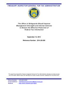 The Office of Safeguards Should Improve Management Oversight and Internal Controls to Ensure the Effective Protection of Federal Tax Information