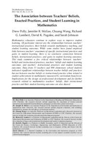 The Mathematics Educator 2013 Vol. 22, No. 2, 11–30 The Association between Teachers’ Beliefs, Enacted Practices, and Student Learning in Mathematics