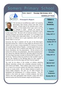 Somers Primary School Term , Issue 2 Thursday 16th October, 2014  NEWSLETTER