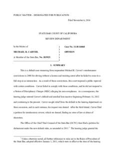 PUBLIC MATTER – DESIGNATED FOR PUBLICATION Filed November 6, 2014 STATE BAR COURT OF CALIFORNIA REVIEW DEPARTMENT
