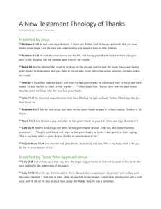 A New Testament Theology of Thanks Compiled by Julian Freeman Modelled by Jesus ESV