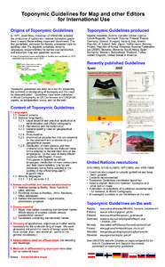 Toponymic Guidelines for Map and other Editors for International Use Origins of Toponymic Guidelines Toponymic Guidelines produced