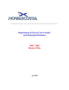 Department of Service Nova Scotia and Municipal Relations[removed]Business Plan