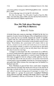 1 14  DIALOGUE: A JOURNAL OF MORMON THOUGHT, VOL. 4 2 : 4 com/news/politics/ voterguideprop81etter.html (accessed July 3, 2009).