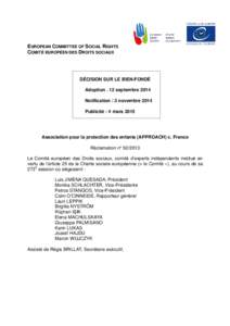 EUROPEAN COMMITTEE OF SOCIAL RIGHTS COMITÉ EUROPÉEN DES DROITS SOCIAUX DÉCISION SUR LE BIEN-FONDÉ Adoption . 12 septembre 2014 Notification : 3 novembre 2014