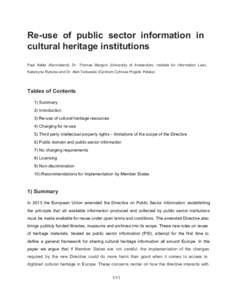 Re­use  of  public  sector  information  in  cultural heritage institutions    Paul  Keller  (Kennisland),  Dr.  Thomas  Margoni  (University   of  Amsterdam,  Institute  for  Information  Law),  