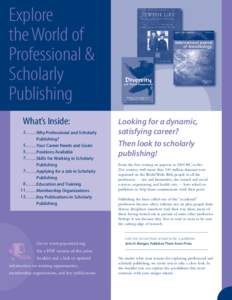 Explore the World of Professional & Scholarly Publishing What’s Inside:
