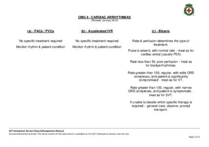 CMG 6 - CARDIAC ARRHYTHMIAS (Revised: January[removed]a) - PACs / PVCs  (b) - Accelerated IVR