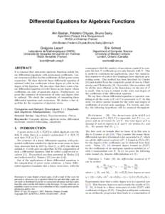 Differential Equations for Algebraic Functions Alin Bostan, Frédéric Chyzak, Bruno Salvy Algorithms Project, Inria RocquencourtLe Chesnay (France) {Alin.Bostan,Frederic.Chyzak,Bruno.Salvy}@inria.fr