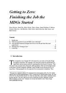 Getting to Zero: Finishing the Job the MDGs Started Ernest Aryeetey, Daniel Esty, Edwin Feulner, Thierry Geiger, Daniel Kaufmann, R. Andreas Kraemer, Marc Levy, John McArthur, Robert Steele, Anand Sudarshan, Andy Sumner,