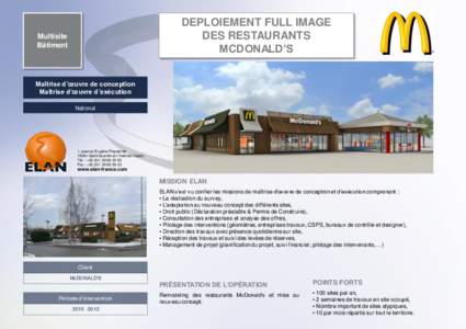 DEPLOIEMENT FULL IMAGE DES RESTAURANTS MCDONALD’S Multisite Bâtiment