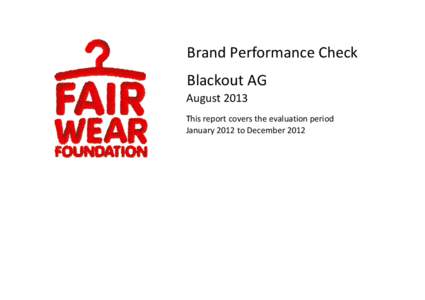 Brand Performance Check Blackout AG August[removed]This report covers the evaluation period