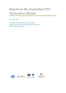 Report on the Australian OTC Derivatives Market - November 2015