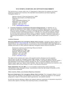 NIFA PATENTS, INVENTIONS, AND COPYRIGHTS REQUIREMENTS The central point of contact within the U.S. Department of Agriculture for questions and issues pertaining to patents and inventions (this does not include questions 