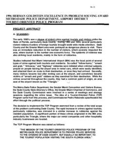 [removed]HERMAN GOLDSTEIN EXCELLENCE IN PROBLEM SOLVING AWARD METRO-DADE POLICE DEPARTMENT, AIRPORT DISTRICT TOURIST-ORIENTED POLICE PROGRAM PROJECT ABSTRACT