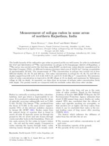 Measurement of soil-gas radon in some areas of northern Rajasthan, India Vikas Duggal1,∗ , Asha Rani2 and Rohit Mehra3 1 Department of Applied Sciences, Punjab Technical University, Jalandhar[removed], India. Department