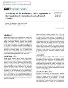 Accounting for the Variation of Driver Aggression in the Simulation of Conventional and Advanced Vehicles