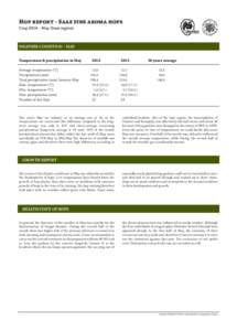 Hop report - Saaz fine aroma hops Crop 2014 – May (Saaz region) WEATHER CONDITION – MAY Temperature & precipitation in May	 Average temperature (°C)