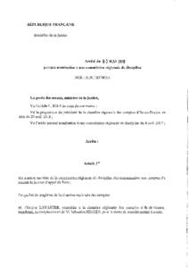 RÉPUBLIQUE FRANÇAISE Ministère de la justice Arrêté du O 3 MAportant nomination à une commission régionale de discipline
