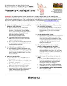 Early Intervention Services Family Survey Maryland Infants and Toddlers Program (MITP) Frequently Asked Questions  Division of Special Education/